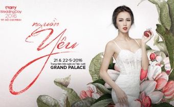 Marry Wedding Day HCM 2016 trở lại với chủ đề “Nguồn Yêu” - Blog Marry