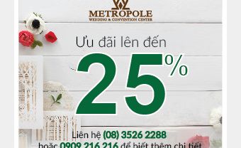 Metropole ưu đãi 25% giá trị thực đơn - Blog Marry