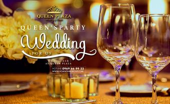 Dạ tiệc thử món với chủ đề “ Wedding For Us” tại Queen Plaza - Blog Marry