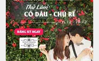 ĐĂNG KÝ THỬ LÀM CÔ DÂU - CHÚ RỂ CÙNG MARRY - Blog Marry