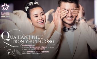 Quà hạnh phúc - ưu đãi cưới lên đến 55 triệu đồng tại Capella Park View - Blog Marry