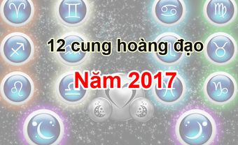 Dự đoán năm 2017 của 12 cung hoàng đạo - Blog Marry