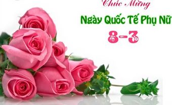 Những lời chúc ngày quốc tế phụ nữ 8/3 - Blog Marry