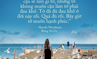 17 câu trích dẫn của Haruki Murakami, là 17 thông điệp "chạm đến trái tim" về tình yêu, về cuộc đời - Blog Marry