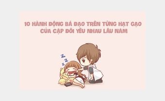 10 hành động siêu kỳ quặc chỉ có ở những cặp đôi yêu nhau lâu năm - Blog Marry