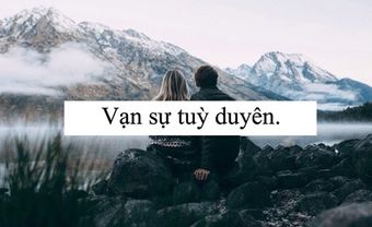 Có phải nhân duyên vợ chồng "vạn sự tùy duyên"? - Blog Marry