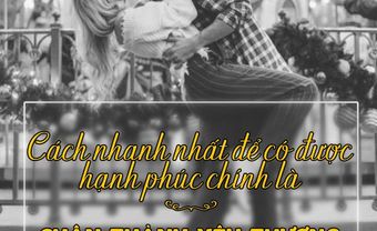 Tiêu chuẩn của tình yêu không phải sự hoàn hảo mà là chân thành - Blog Marry