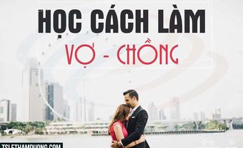 Học cách làm vợ - làm chồng - Blog Marry