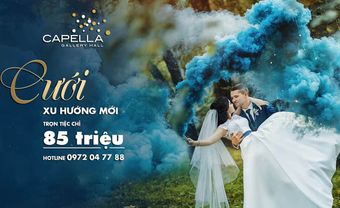 Cưới xu hướng mới cùng Capella Gallery Hall – Trọn tiệc chỉ 85 triệu đồng - Blog Marry