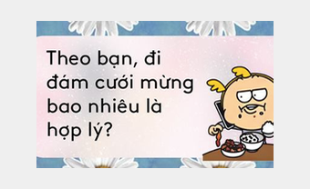 Chuyện không hồi kết mỗi mùa cưới: Mừng thế nào cho đỡ "đau ví" mà vẫn đẹp lòng cô dâu chú rể? - Blog Marry