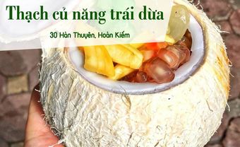 Điểm danh các món vặt từ Dừa ngon "hết sảy con bà Bảy" quanh Hà Nội, nhìn là muốn "húp trọn" cả thành phố - Blog Marry