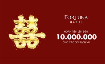 Tặng ngay 10.000.000 đồng khi đặt tiệc cưới tại Fortuna Hà Nội - Blog Marry